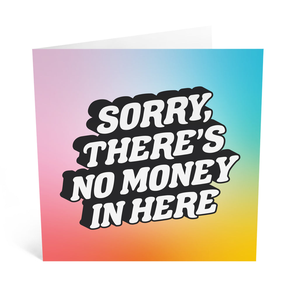No Money In Here - Greeting Card