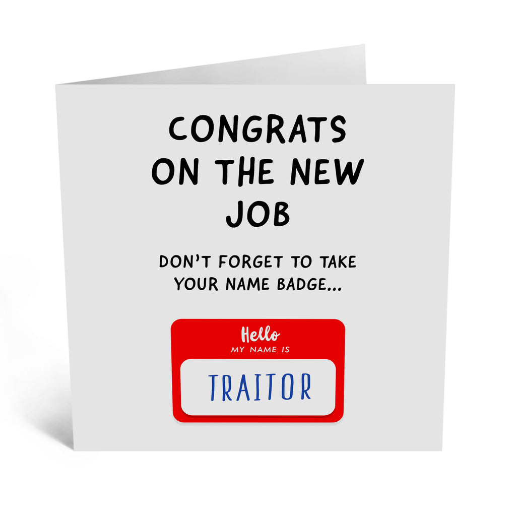 Hello My Name is Traitor - greeting card