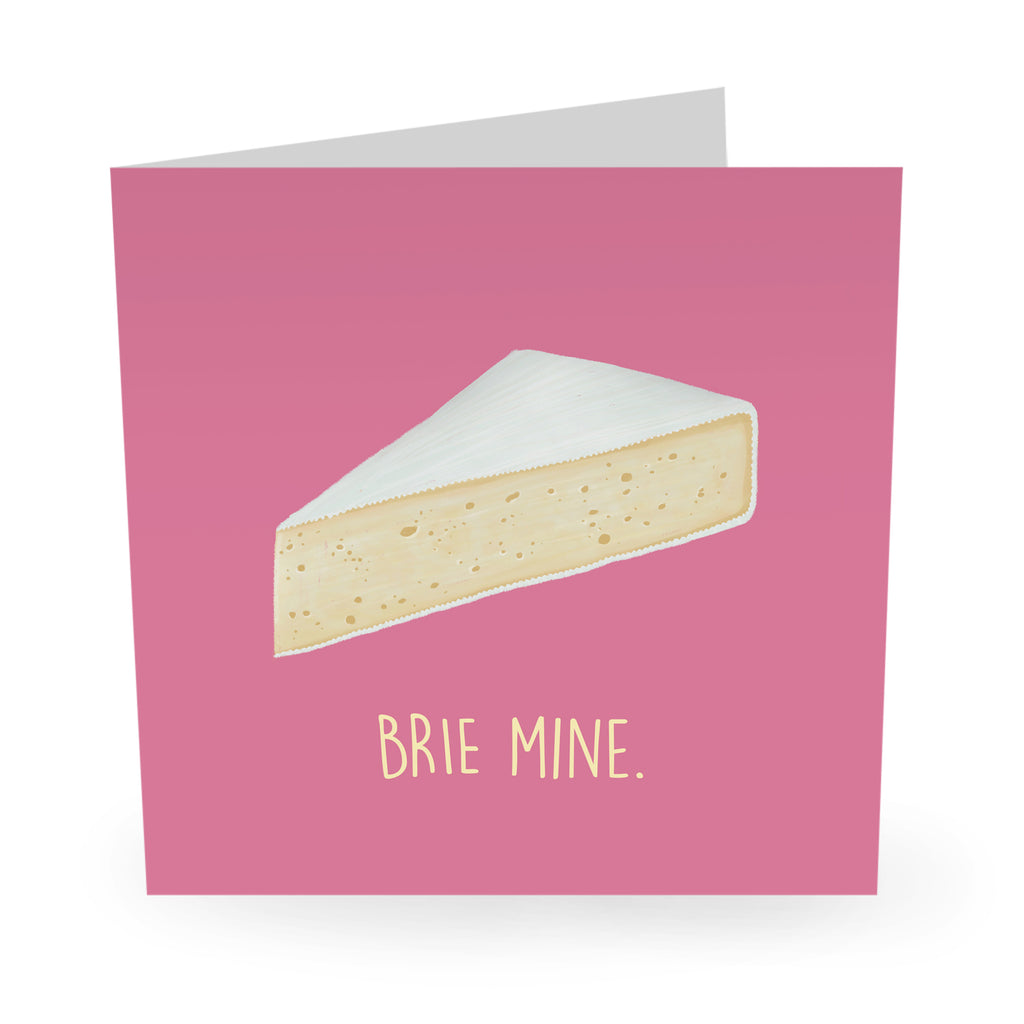 Brie Mine - Greeting Card