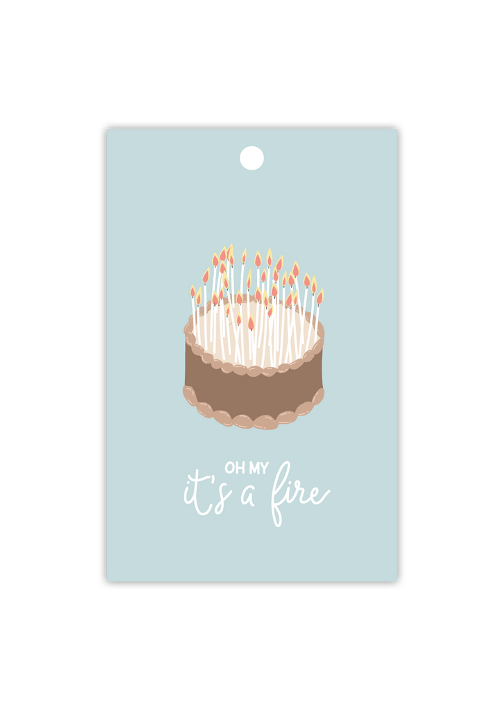Oh my it’s a fire – gift tag