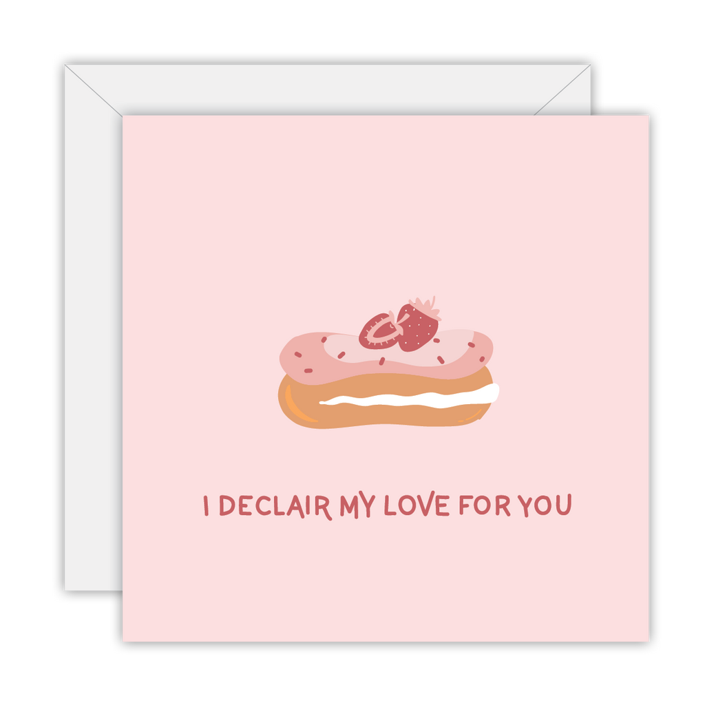 I declair my love for you – Greeting Card
