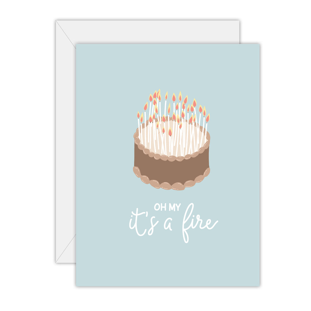 Oh my it’s a fire – Greeting Card